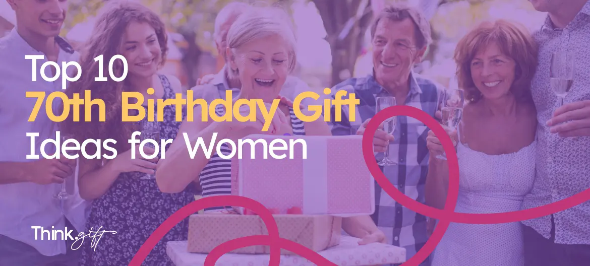 70th birthday gift ideas for women