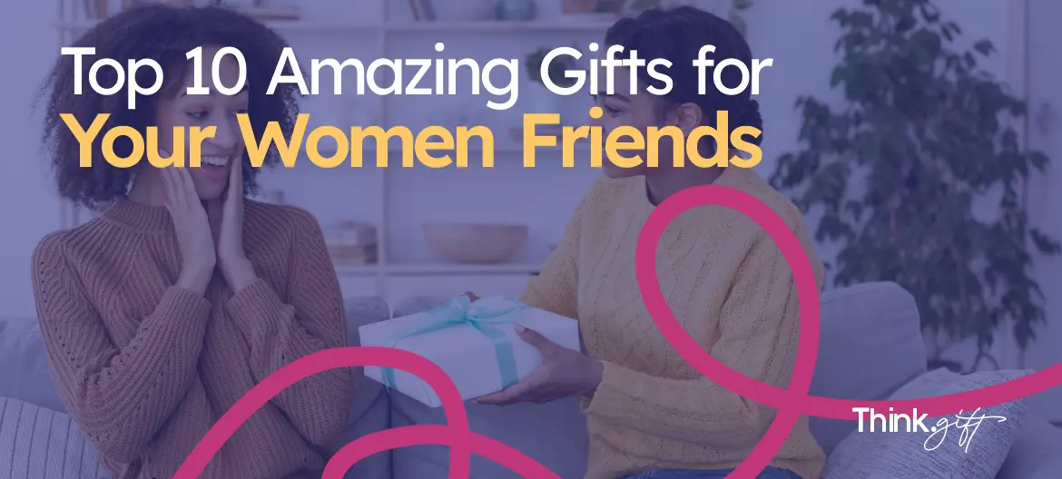 gifts for women friends
